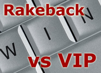 Rakeback vs VIP Rakeback vs VIP